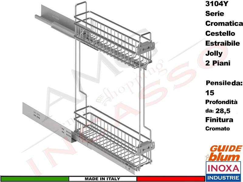 Cestello Jolly Pensile Estraibile Da 15 Inoxa 3104Y/15-28 Guide BLUM Prof .28,5