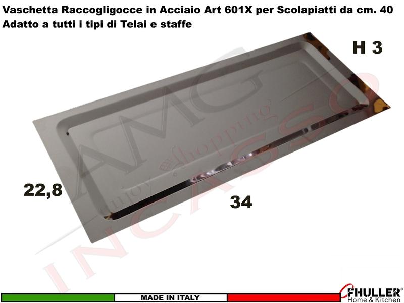 Vaschetta Raccogligocce Acciaio INOXA 601X/40 per scolapiatti 701/702