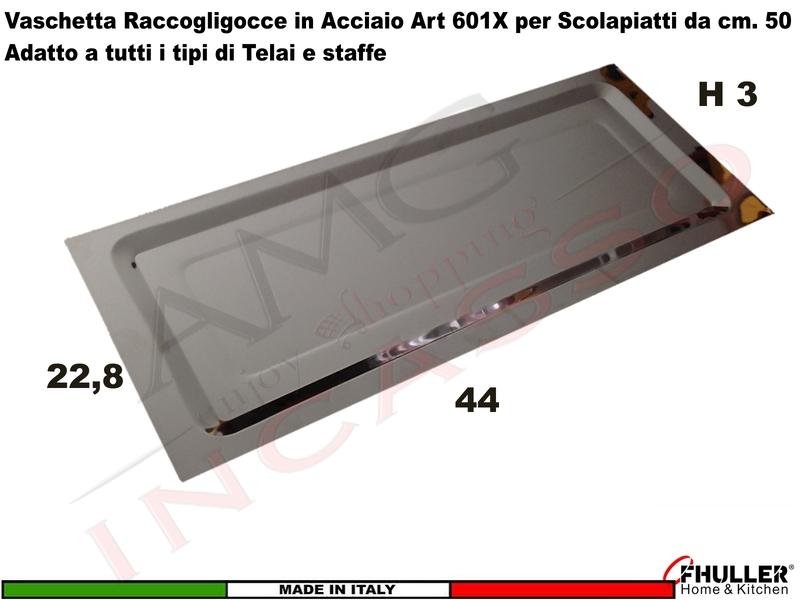 Vaschetta Raccogligocce Acciaio INOXA 601X/50 per Scolapiatti 701/702