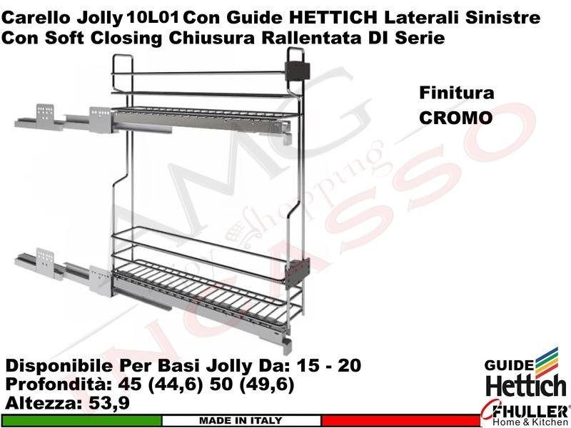 FHULLER Serie UNICA Carello Estraibile 2 Piani Guide SX HETTICH Base 15-45 Cromo