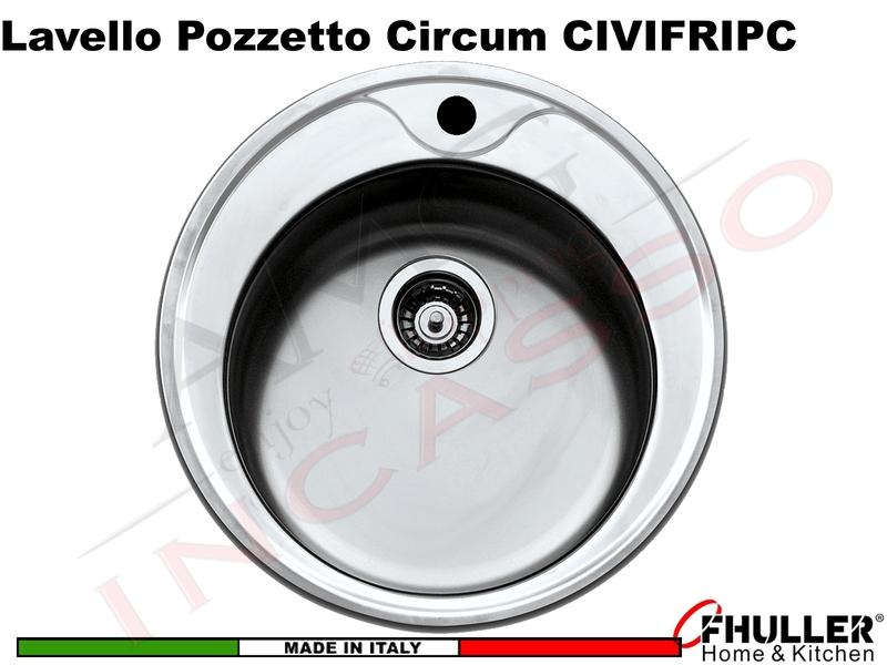 FHULLER Lavello Pozzetto Tondo Apell CIVIFRIPC Acciaio Prelucidato Ø 51 + Foro Miscelatore