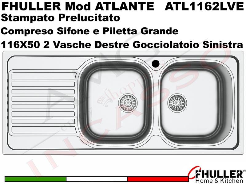 Lavello Incasso FHULLER ATLANTE Acciaio Stampato 116X50 2 Vasche DX + Gocciolatoio SX