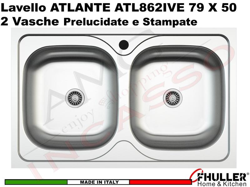 Lavello Incasso FHULLER ATLANTE Acciaio Stampato 79X50 2 Vasche