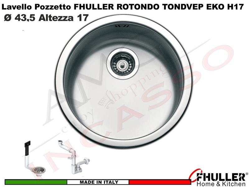 Lavello Pozzetto Incasso FHULLER ROTONDO TONDVEP EKO Ø 43,5 H.17 Acciaio Prelucidato