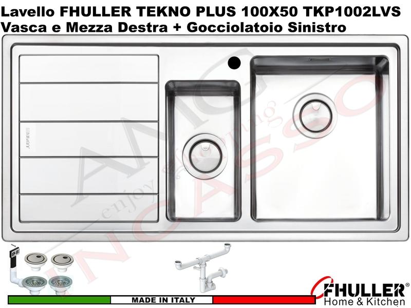 Lavello Incasso FHULLER Tekno Plus Acciaio Sp 10/10 100X50 1 Vasca H 21,5 ½ DX e Gocc. Sinistra