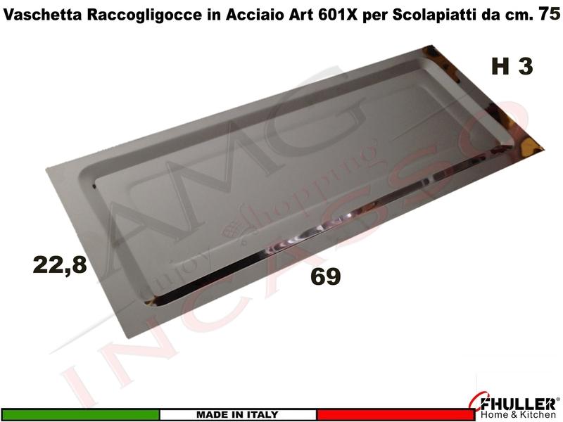 Vaschetta Raccogligocce Acciaio INOXA 601X/75 per Scolapiatti 701/702