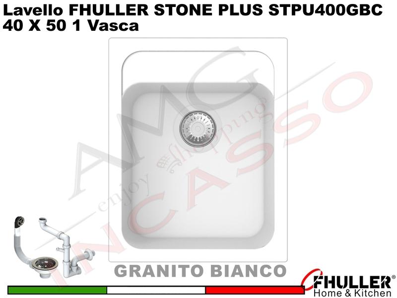 FHULLER Lavello incasso Cucina GRANITO STONE PLUS 40X50 1 Vasca Granito BIANCO