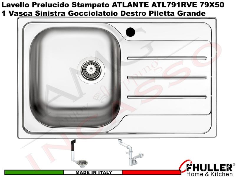 Lavello Incasso FHULLER APELL- ATLANTE Acciaio Stampato 79X50 1 Vasca SX Gocciolatoio DX