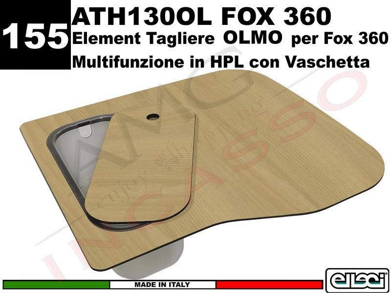 Accessorio 155 ATH130OL Element Tagliere HPL e Vaschetta Fox 360 Olmo