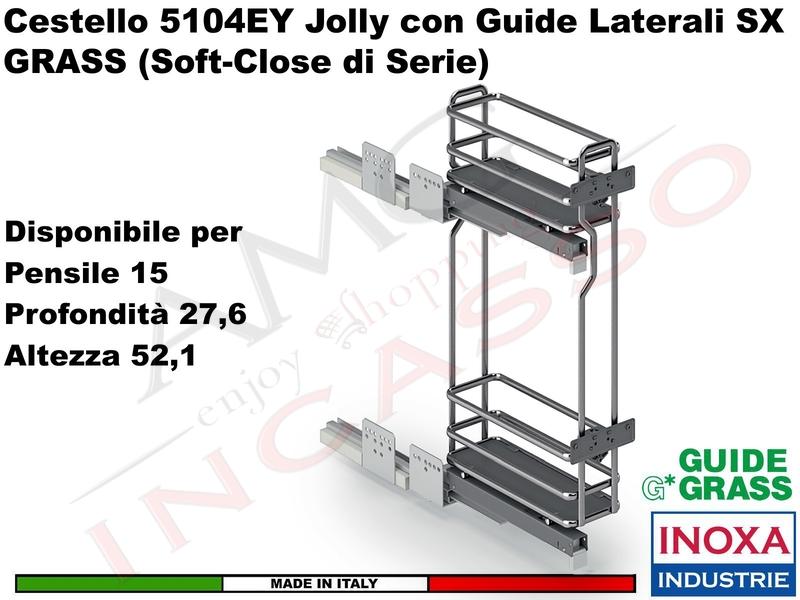 Cestello Jolly INOXA ELLITE Guide Laterali SX GRASS per Pensile 15